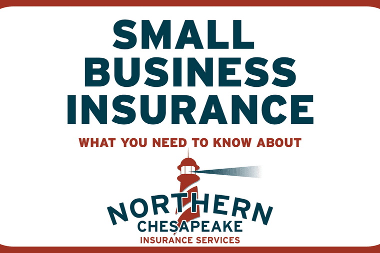 Northern Chesapeake Insurance Business Insurance