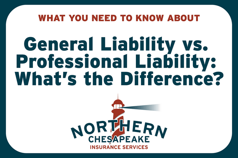 General Liability vs. Professional Liability