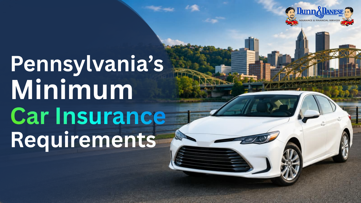 pennsylvania-minimum-car-insurance-requirements-2026-dunn-danese
