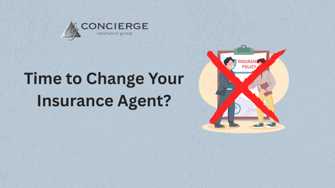 Illustration of a customer crossing out an unhelpful insurance agent with red X, next to the text “Time to Change Your Insurance Agent?” and the Concierge Insurance Group logo.